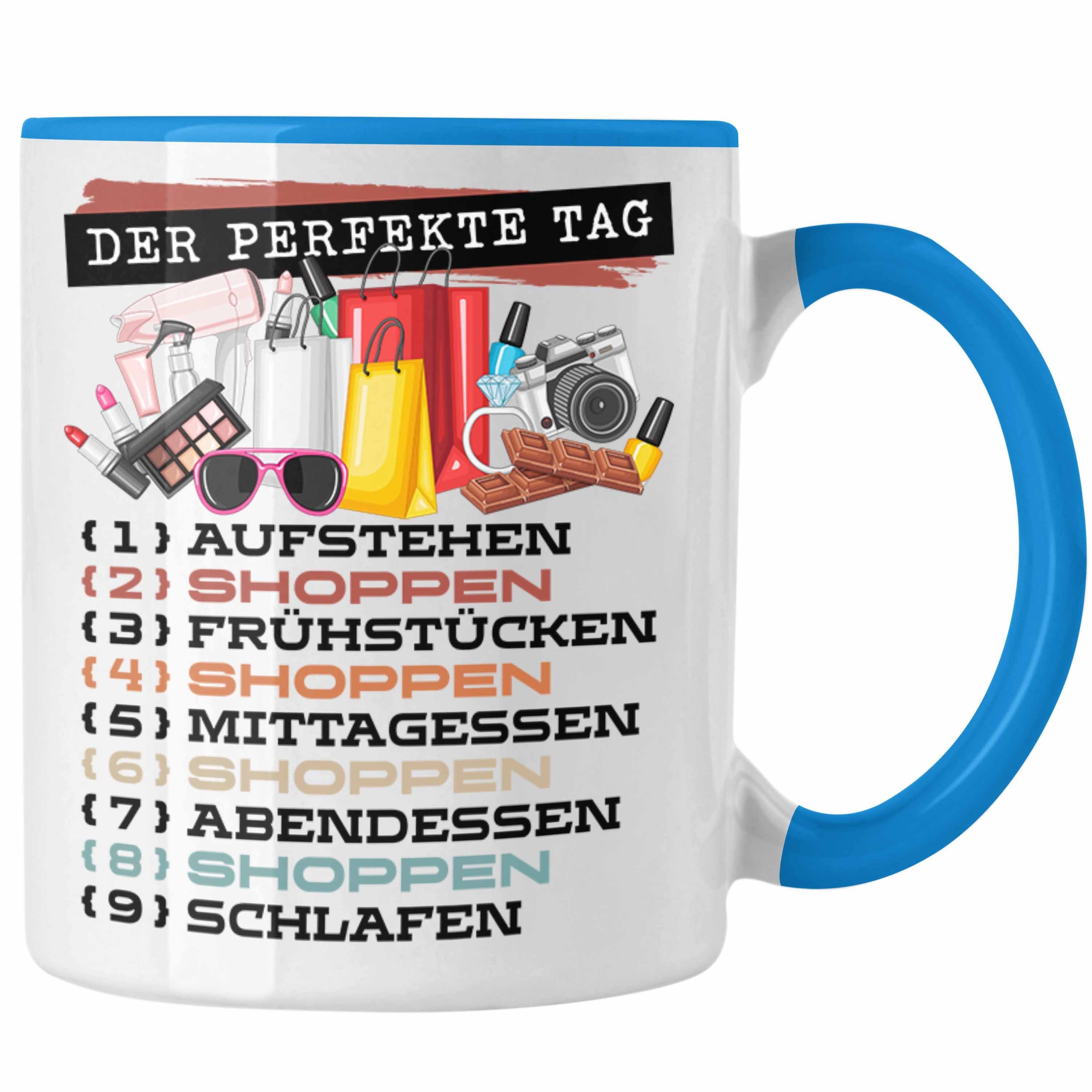 Trendation Tasse Trendation - Shoppen Tasse Geschenk für Shopping Süchtige Spruch Der P Blau