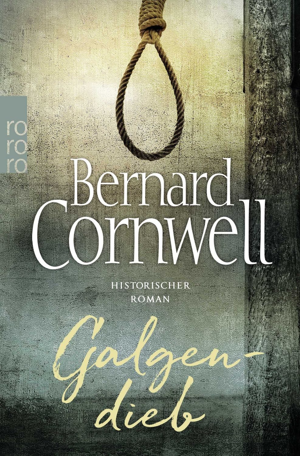 Belletristik Galgendieb Historischer Roman Bernard Cornwell