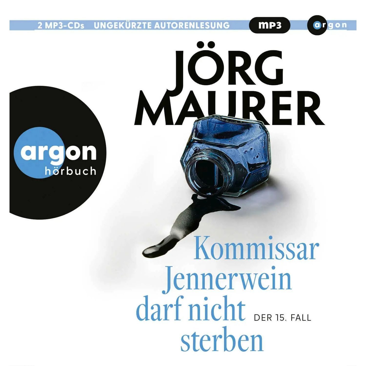 Argon Verlag Hörspiel Kommissar Jennerwein darf nicht sterben