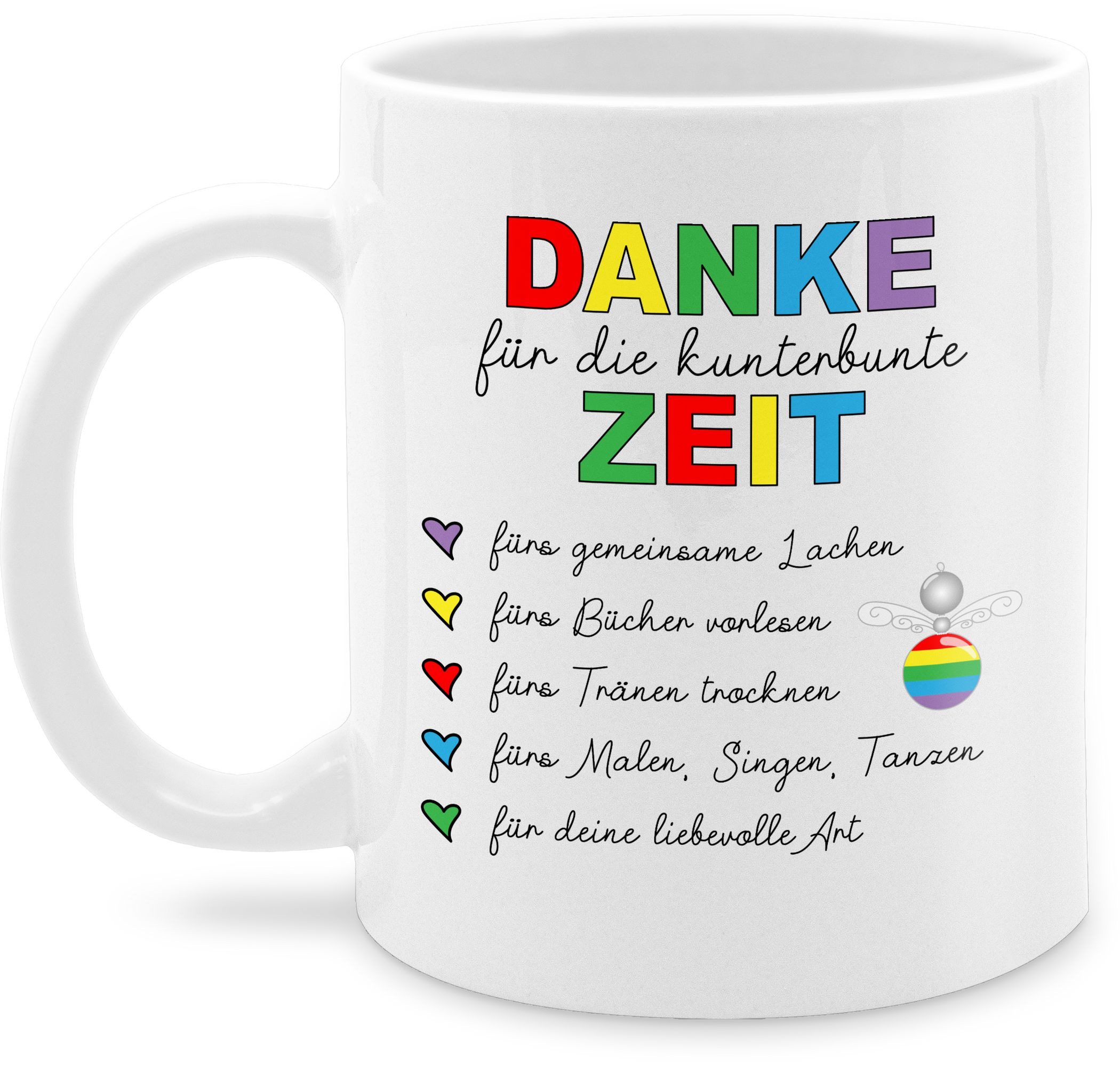 Shirtracer Tasse Danke für die kunterbunte Zeit, Abschiedsgeschenk Erzieherin, Erzieh, Keramik, Erzieher