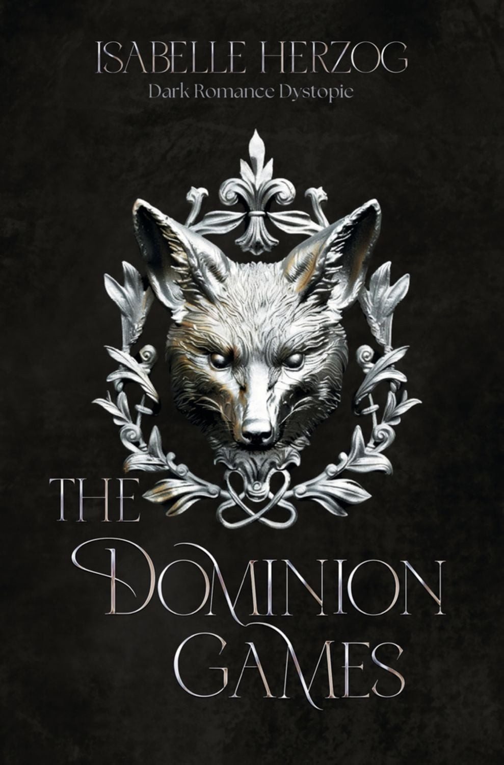 The Dominion Games (Band 1) / Isabelle Herzog