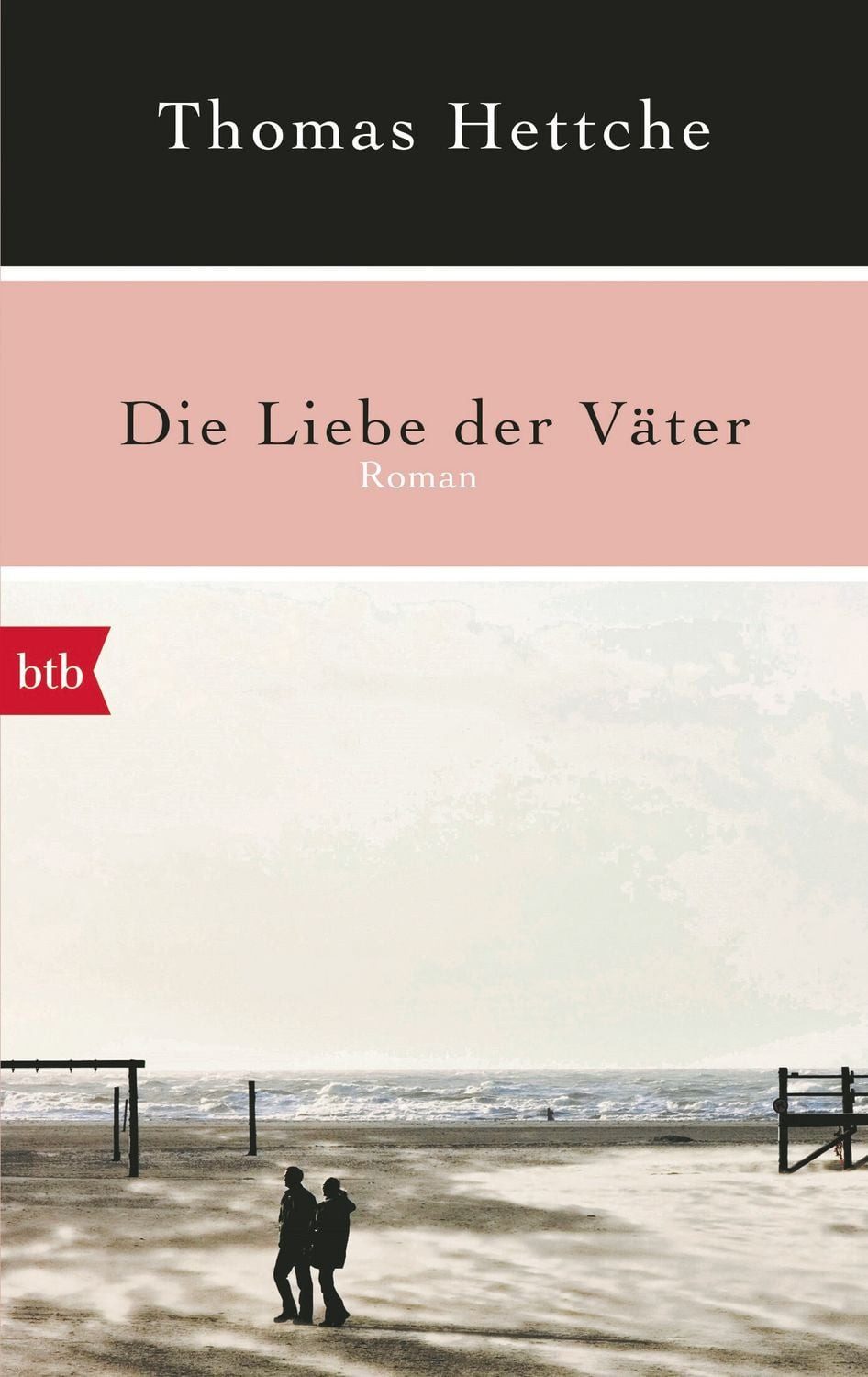 Die Liebe der Väter / Thomas Hettche