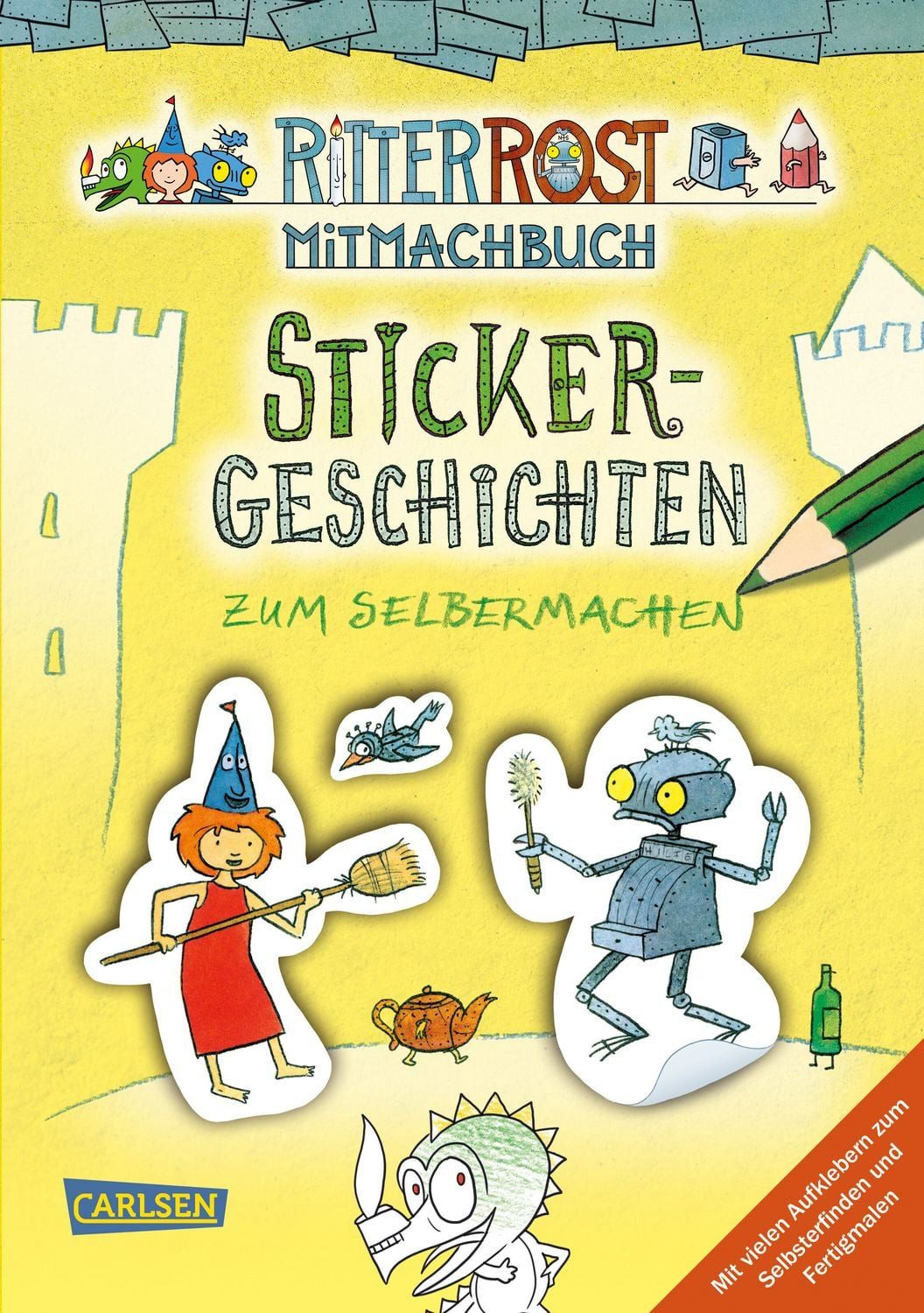 Ritter Rost Mitmachbuch: Sticker-Geschichten zum Selbermachen (Ritter / Jörg Hilbert