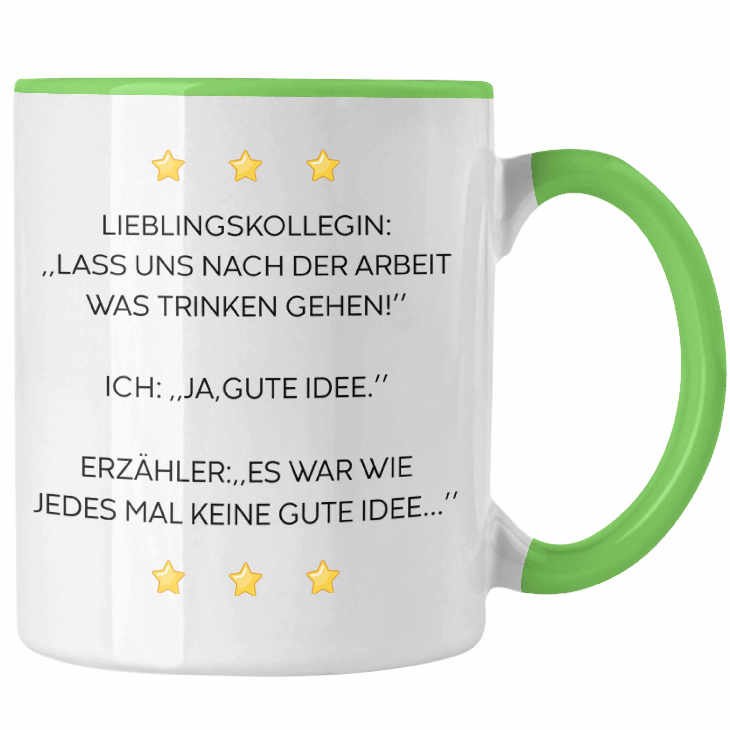 Trendation Tasse Trendation - Lustige Tasse mit Spruch für Frauen Arbeit Büro Lustig Tassen Becher mit Sprüchen Kollegin Geschenk Sarkasmus Lieblingskollegin Grün