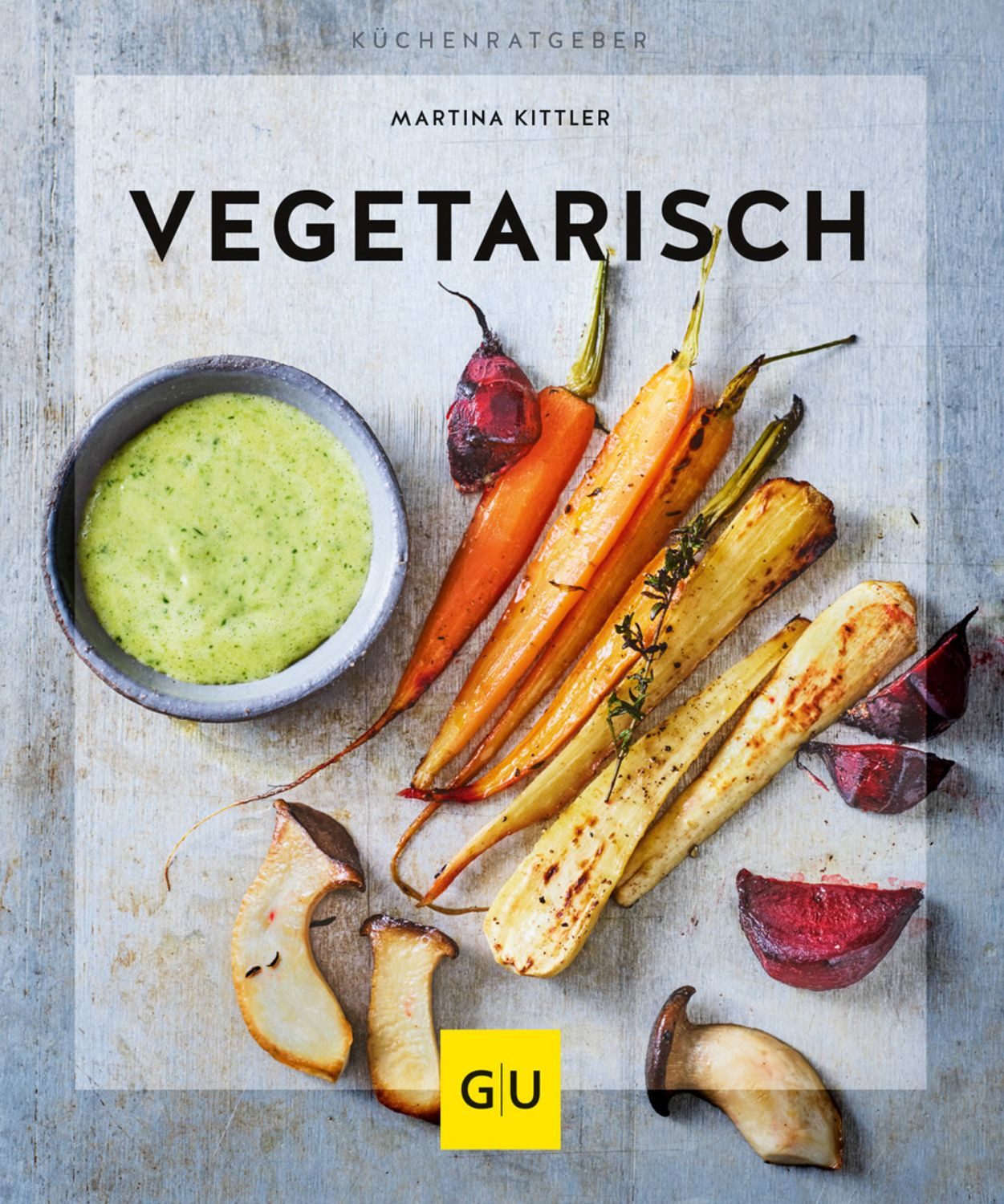Vegetarisch / Martina Kittler