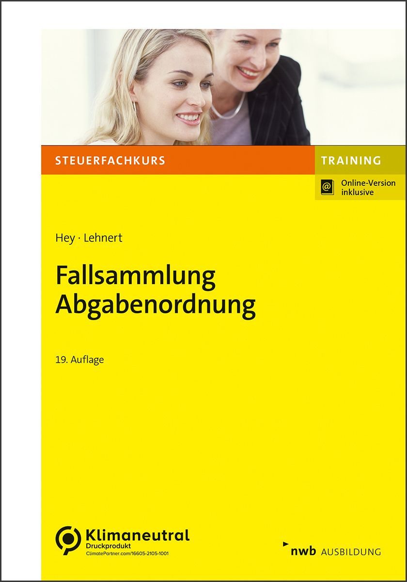 Fallsammlung Abgabenordnung / Uta Hey, Christian Lehnert