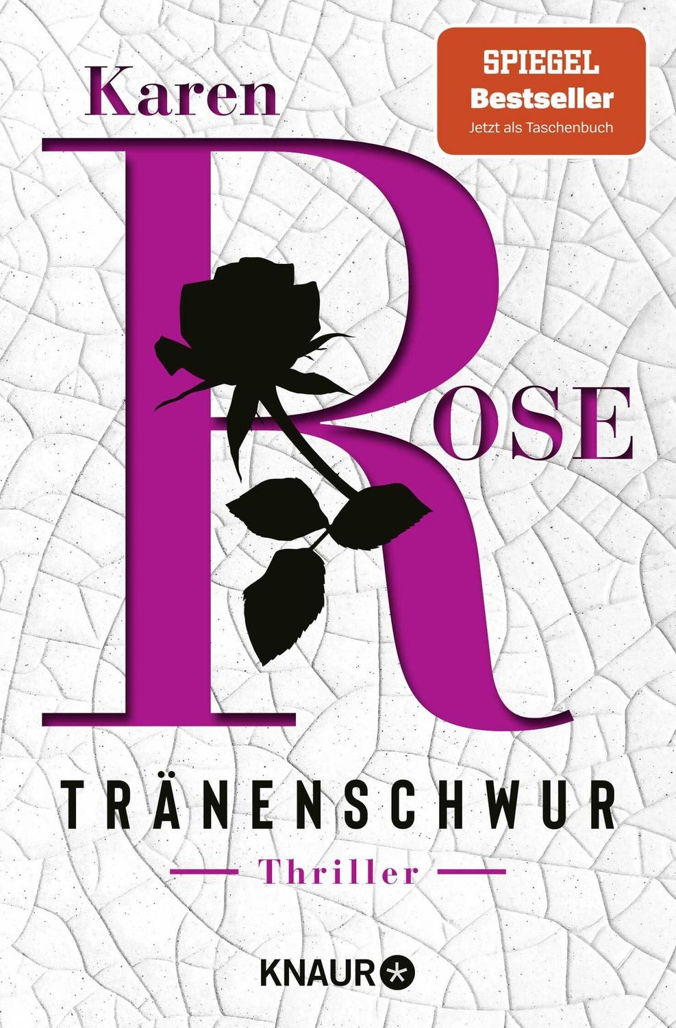 Tränenschwur / Karen Rose