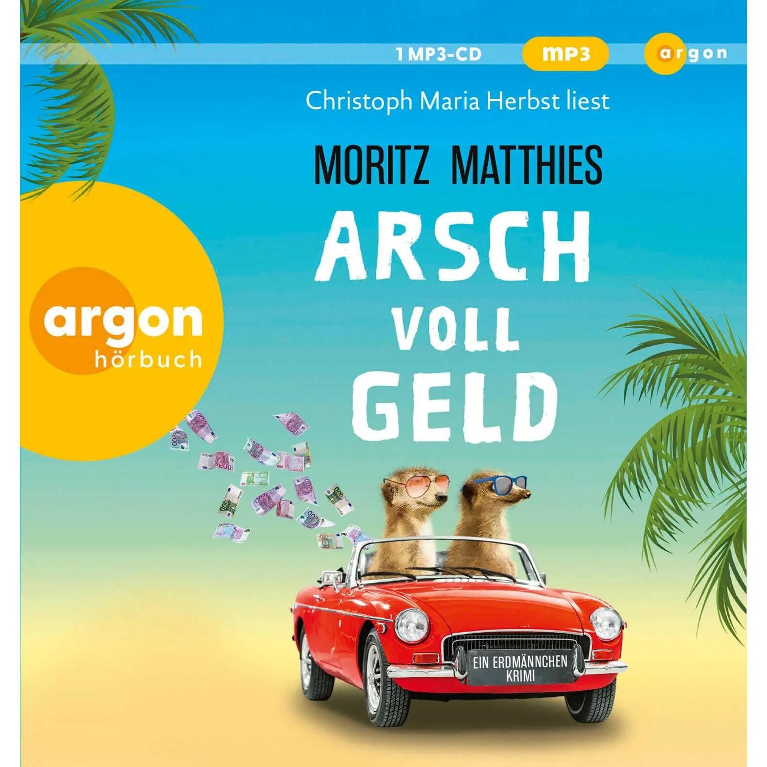 Argon Verlag Hörspiel Arsch voll Geld