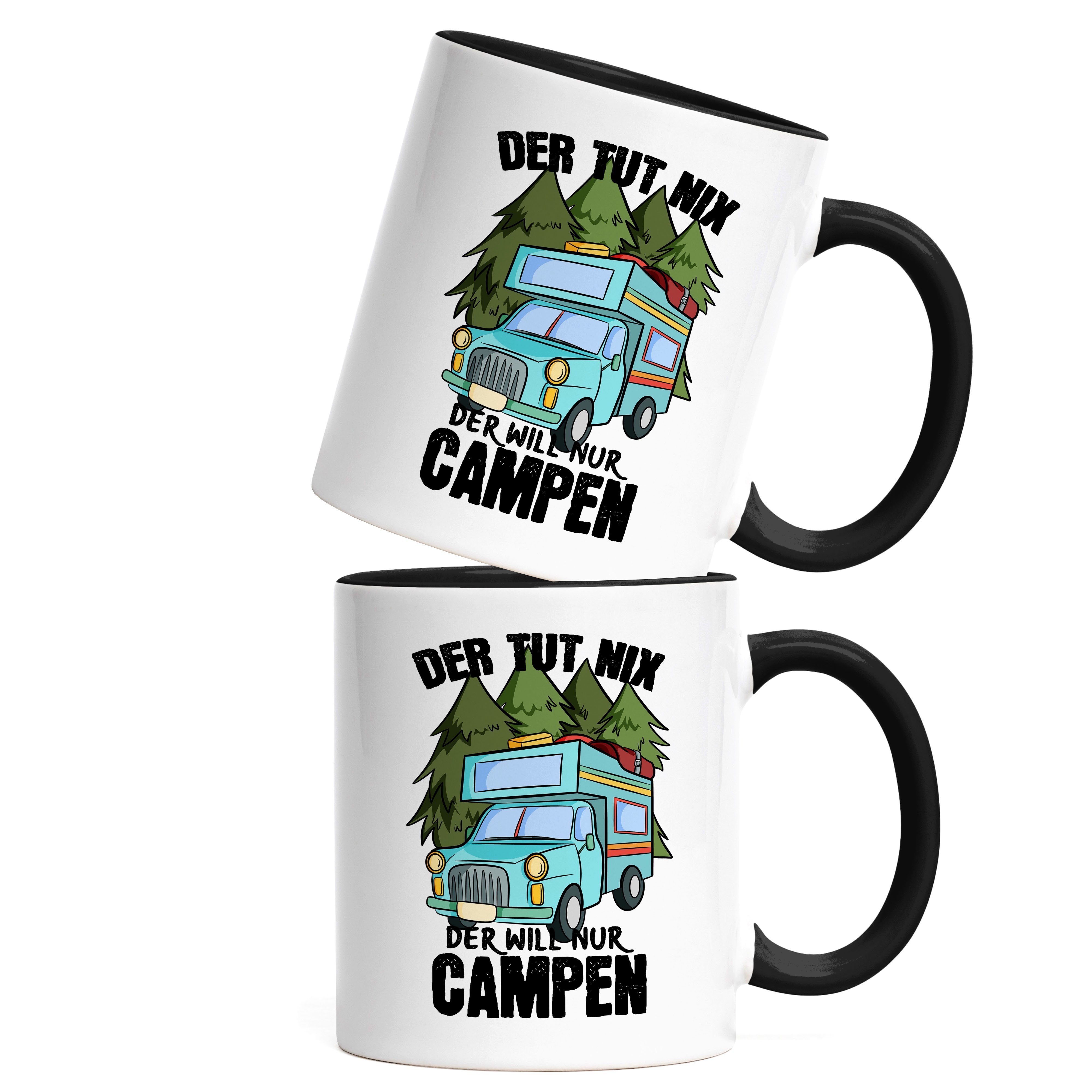 Keramik Womo, Tasse nur Camping für Geschenk tut Schwarz nix Spruch Camper Der Wohnmobil Hey!Print mit Tasse Tasse Campen der will