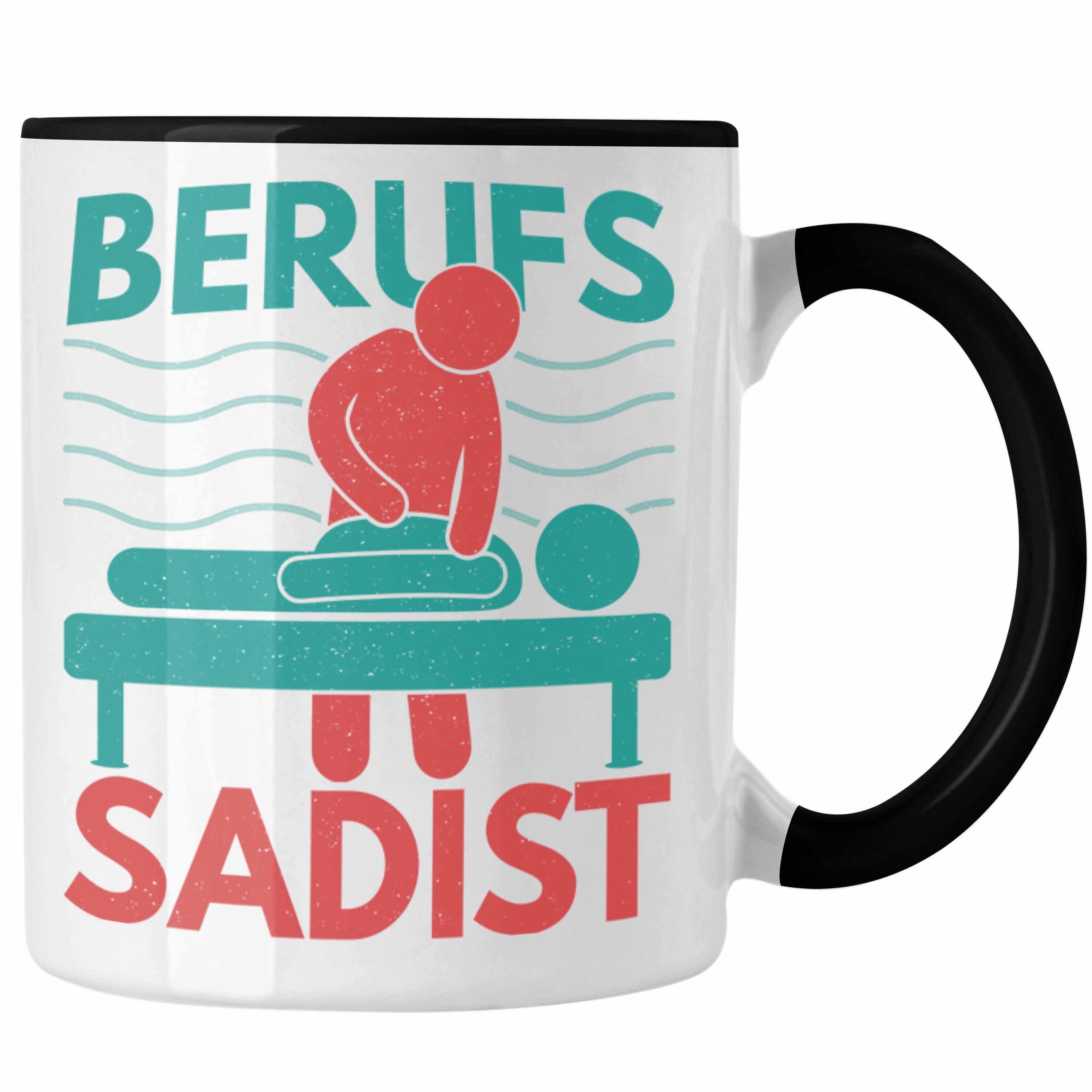Trendation Tasse Trendation - Berufs Sadist Physiotherapeut Geschenk Physiotherapie Lus