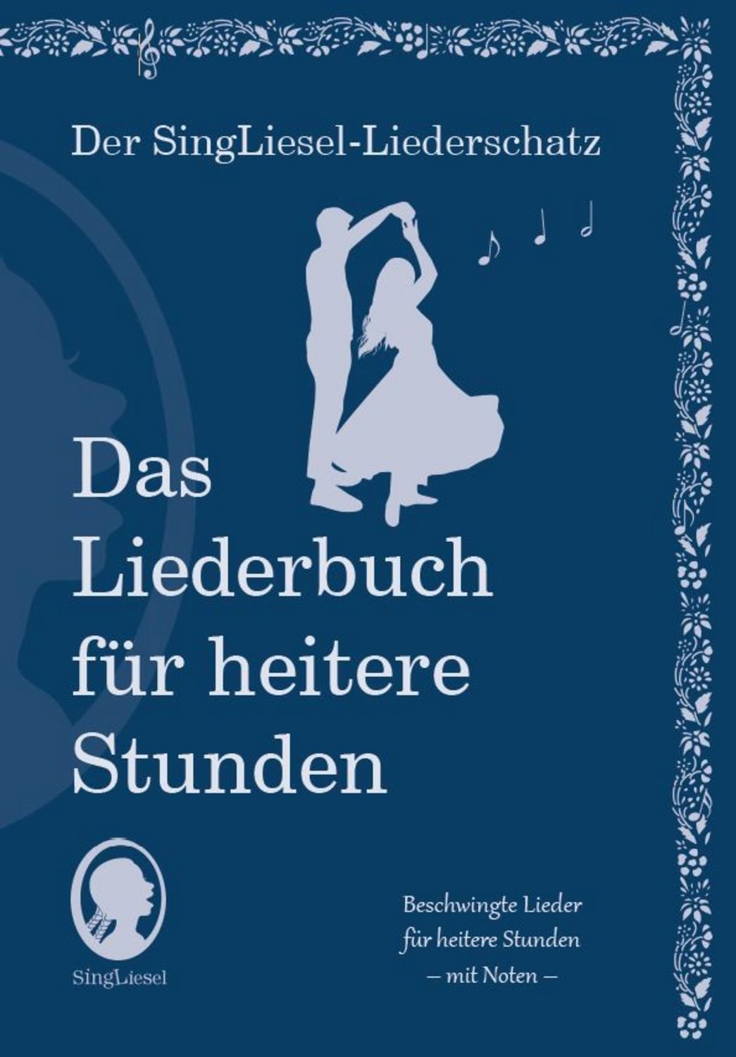 Die schönsten Lieder für heitere Stunden. Das Liederbuch für Senioren / diverse