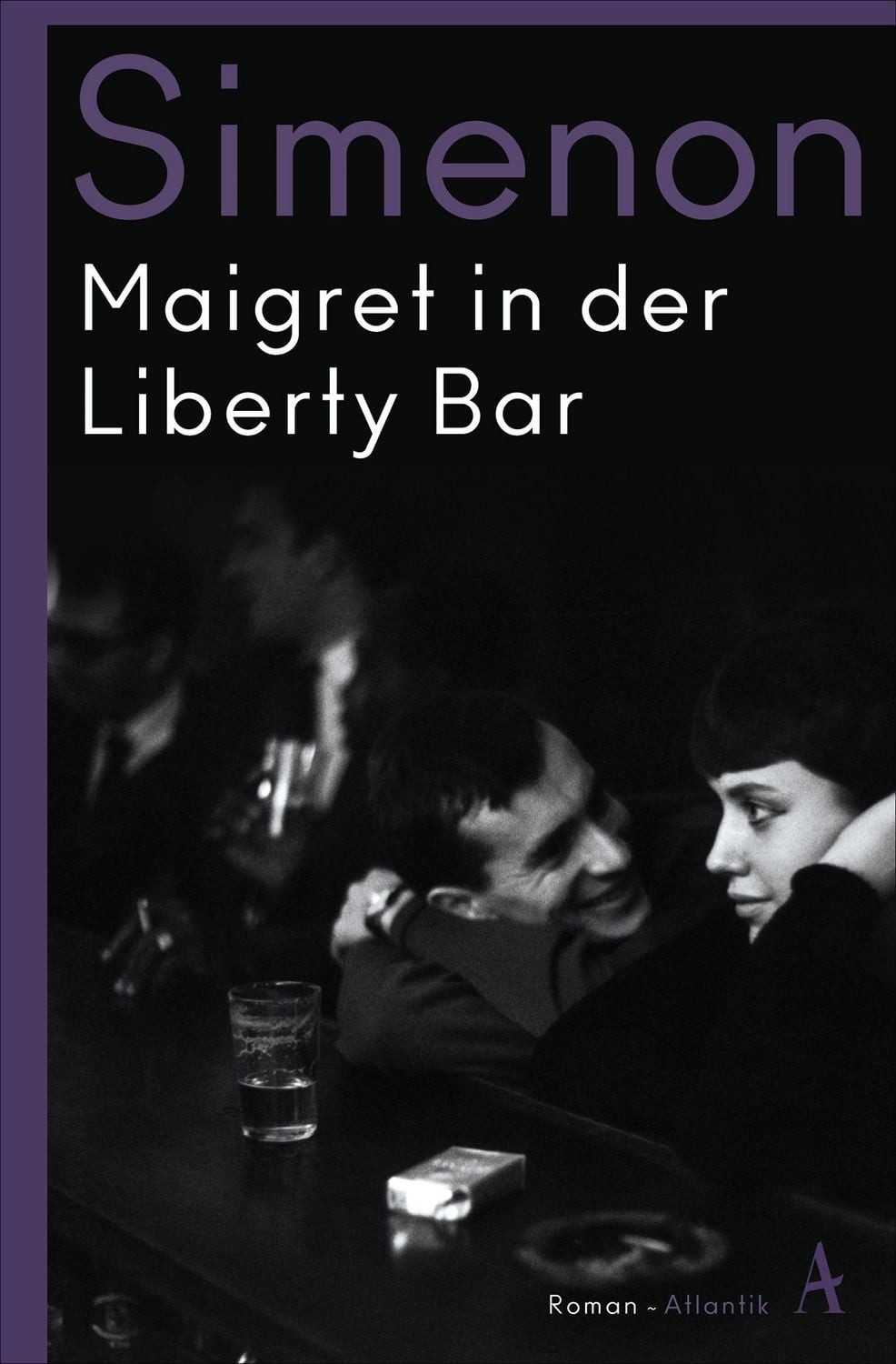 Maigret in der Liberty Bar / Georges Simenon