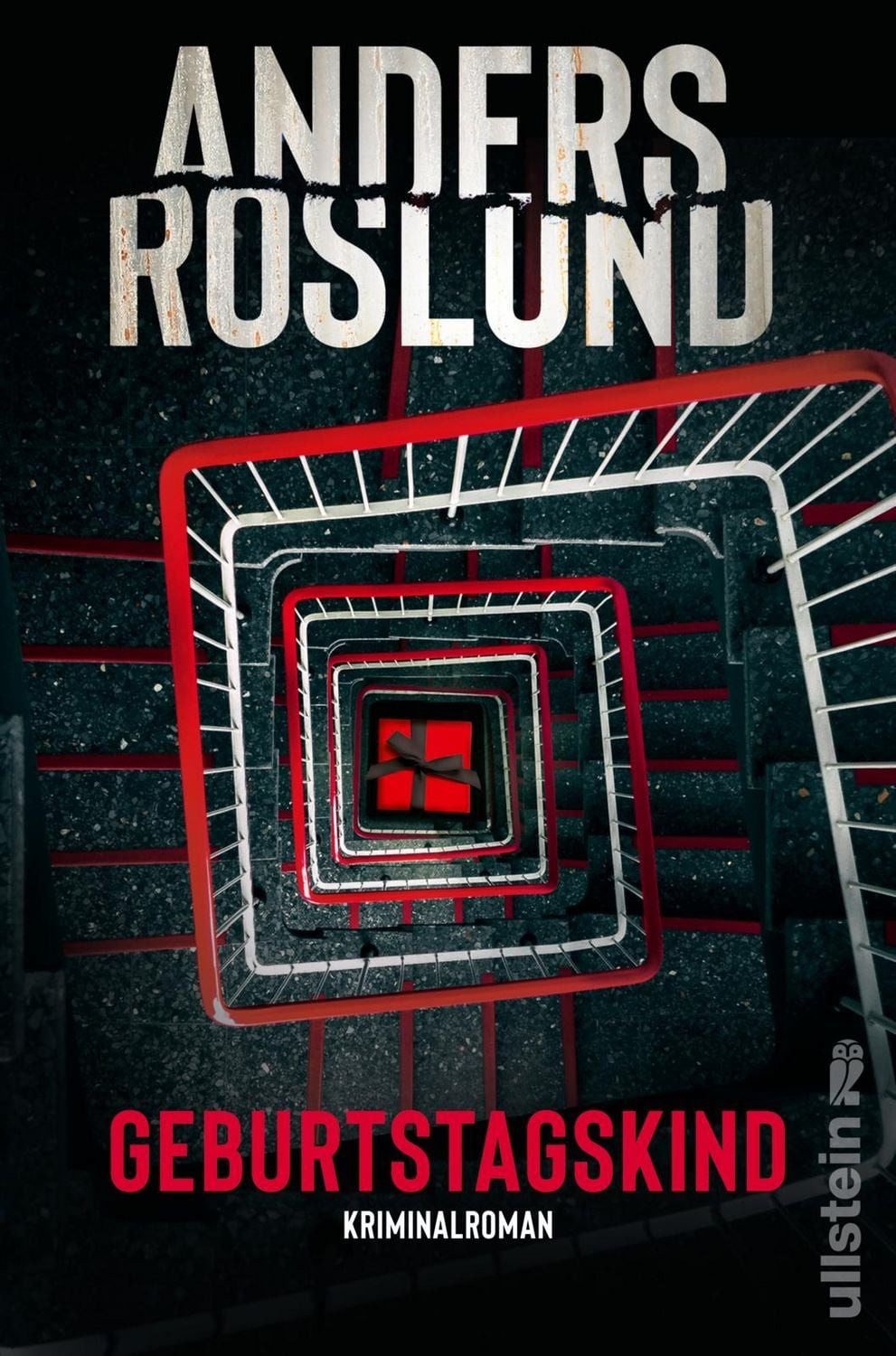 Geburtstagskind / Anders Roslund