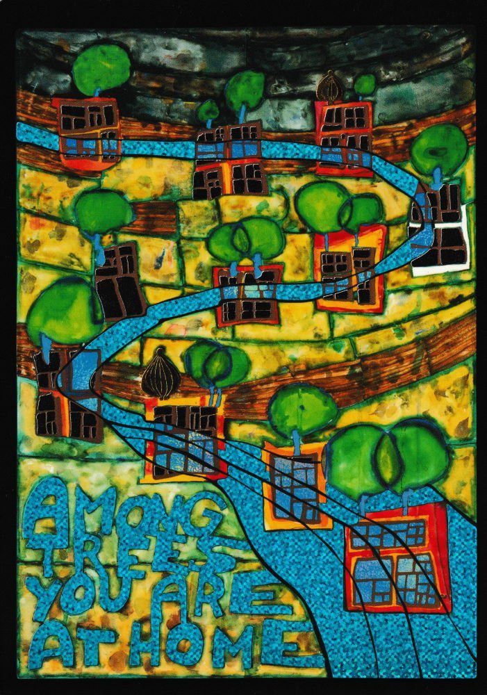 Postkarte Kunstkarte Hundertwasser "AMONG TREES YOU ARE AT HOME"