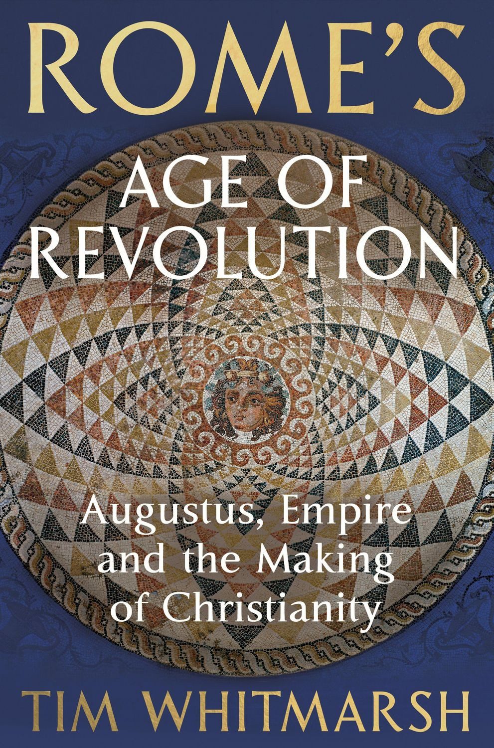 Rome's Age of Revolution / Tim Whitmarsh