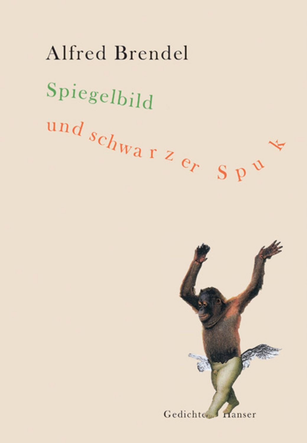 Spiegelbild und schwarzer Spuk / Alfred Brendel