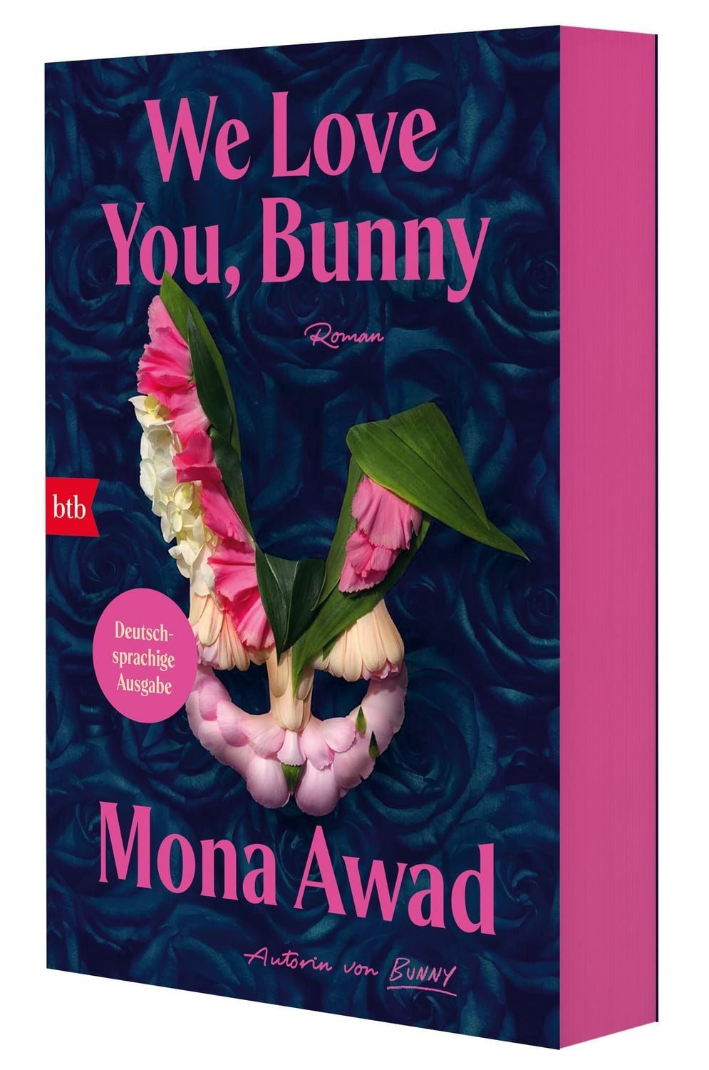 We love you, Bunny / Mona Awad