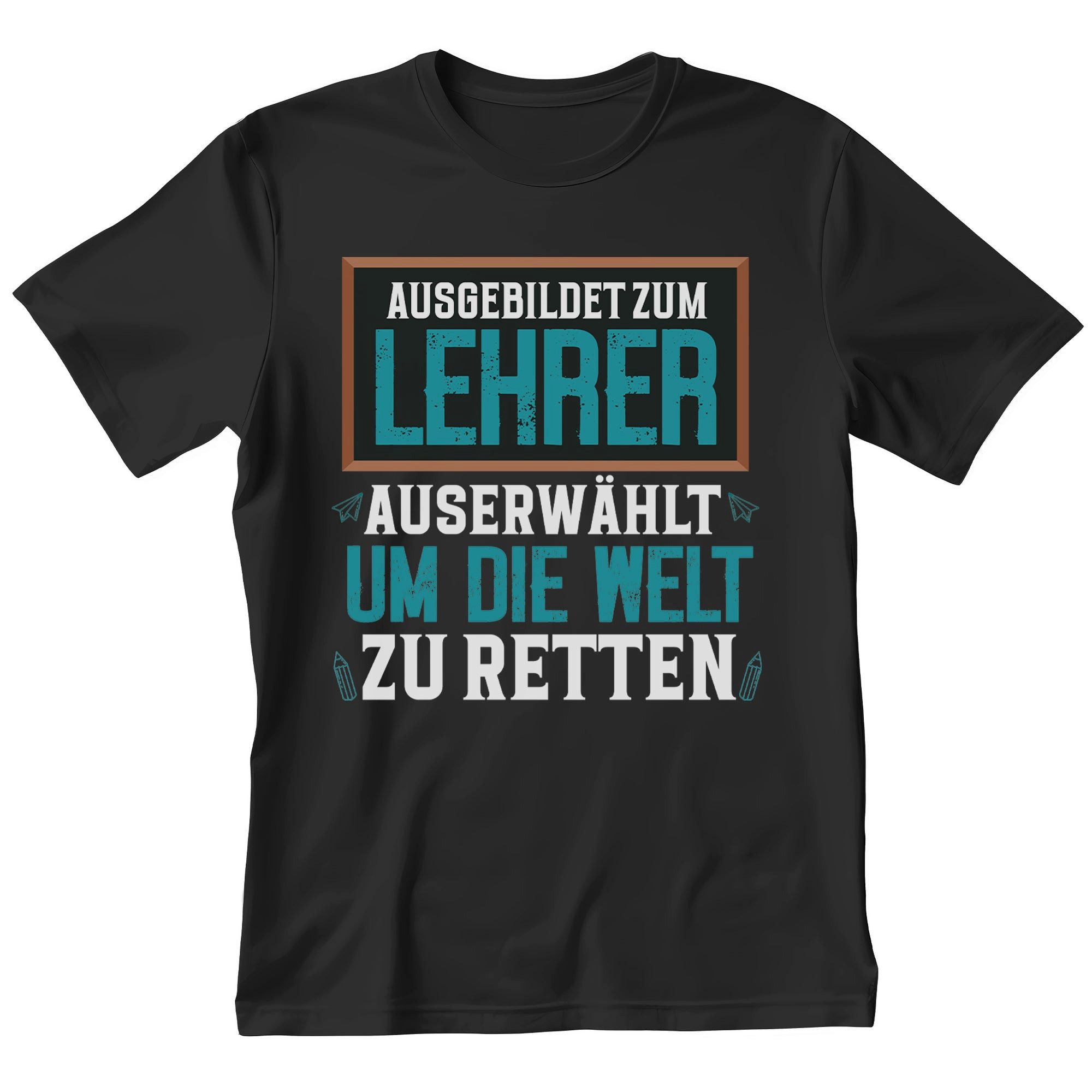T-Shirt Lehrer Geschenk Männer Spruch Beruf Studium Abschluss