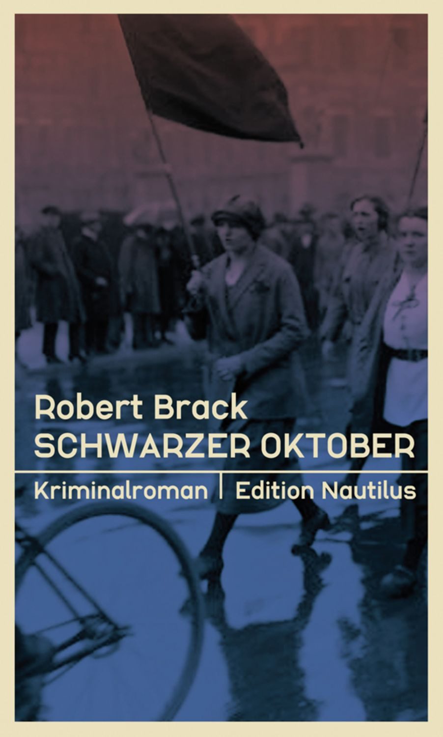 Schwarzer Oktober / Robert Brack