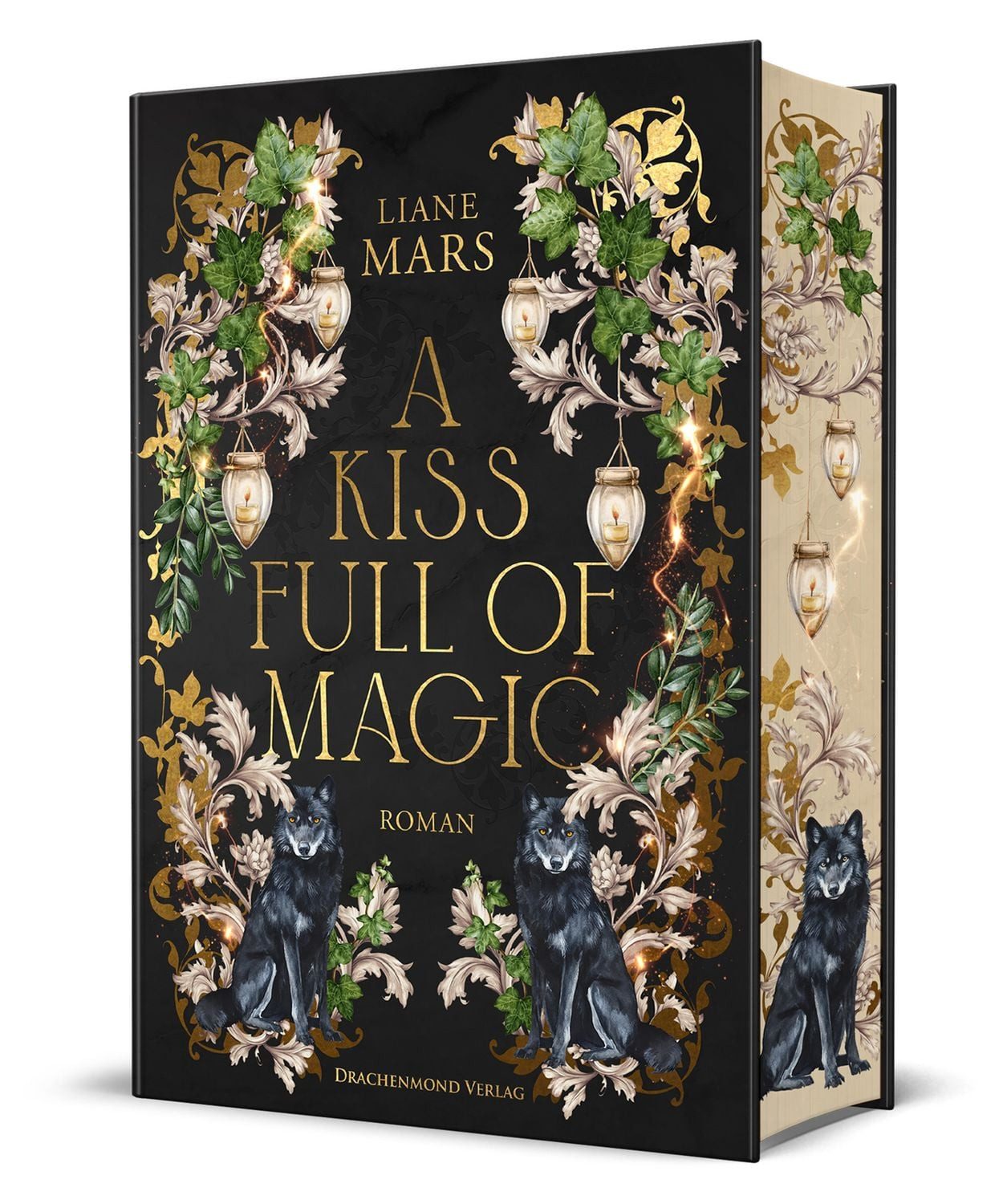 A Kiss full of Magic / Liane Mars, Magische Fantasy voller Liebe mit Gestaltwandlern und Hexen, Schmuckausgabe