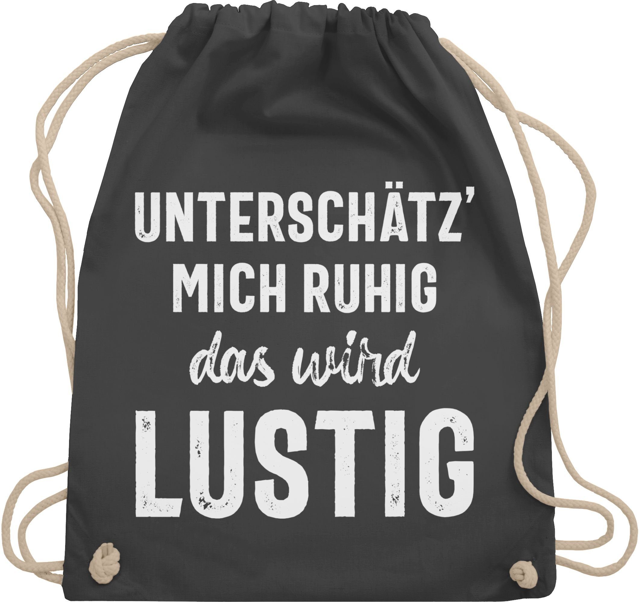 Turnbeutel Unterschätz' mich ruhig das wird lustig