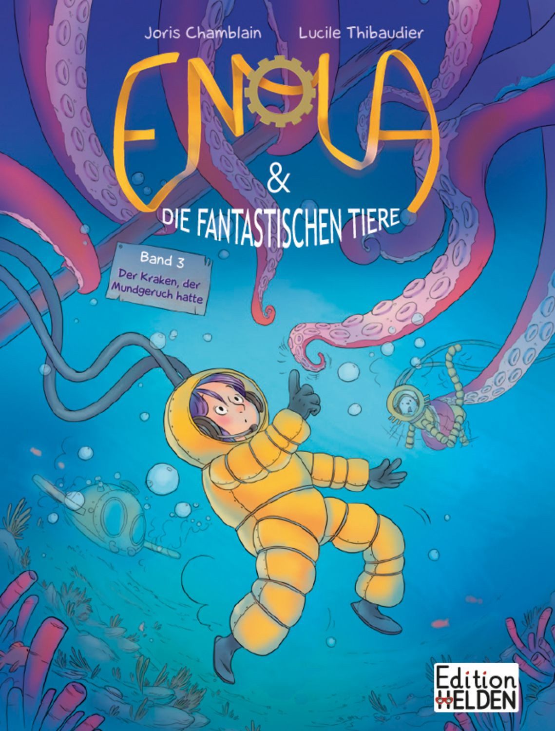 Enola & die fantastischen Tiere / Joris Chamblain, Der Kraken, der Mundgeruch hatte