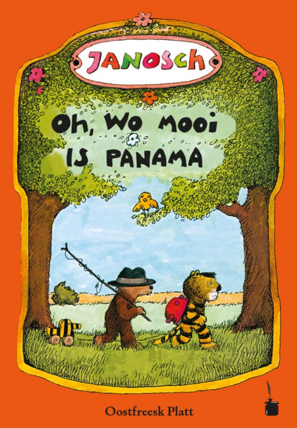 Oh, wo mooi is Panama. De Vertellsel van de lüttje Tiger un de lüttje / Janosch