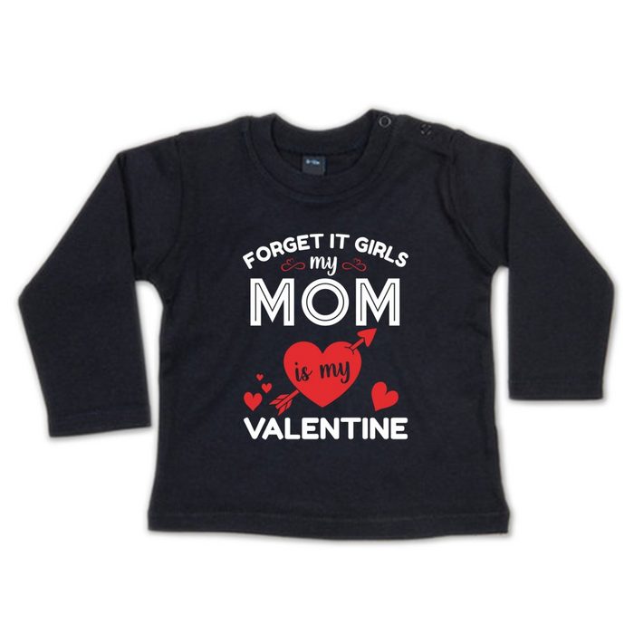 G-graphics Longsleeve Forget it girls my Mom is my Valentine Baby Sweater Baby Longsleeve T mit Spruch / Sprüche mit Print / Aufdruck Geschenk zum Valentinstag