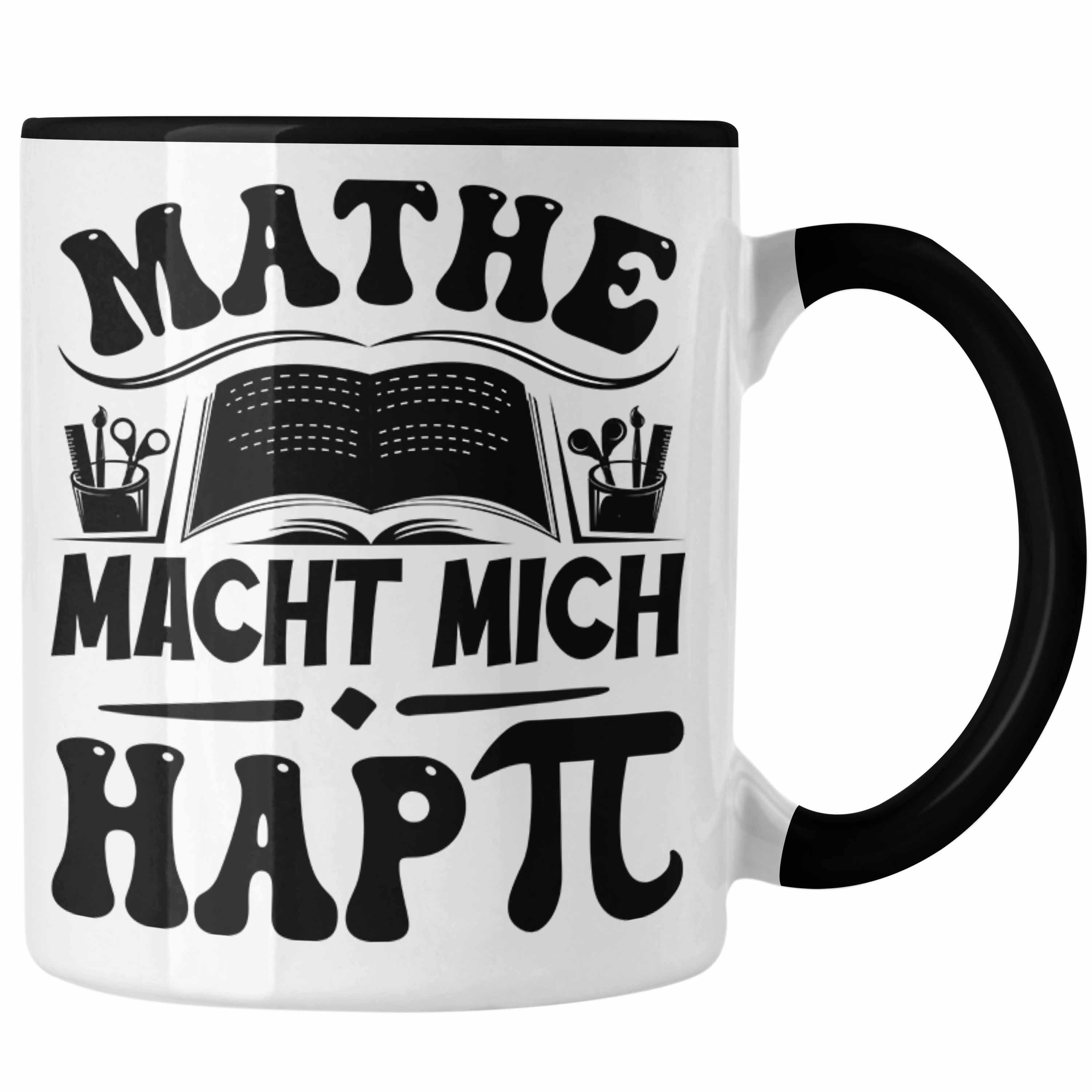 Trendation Tasse Mathe-Lehrer Tasse Geschenkidee Mathe Macht Mit Happy Mathe-Liebhaber Schwarz | Teetassen