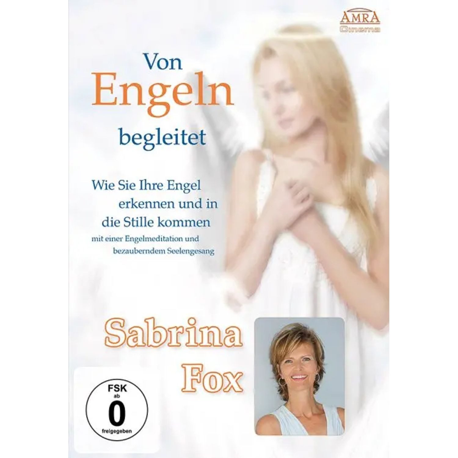 Elite DVD Von Engeln begleitet - Wie Sie Ihre Engel erkennen und in die...