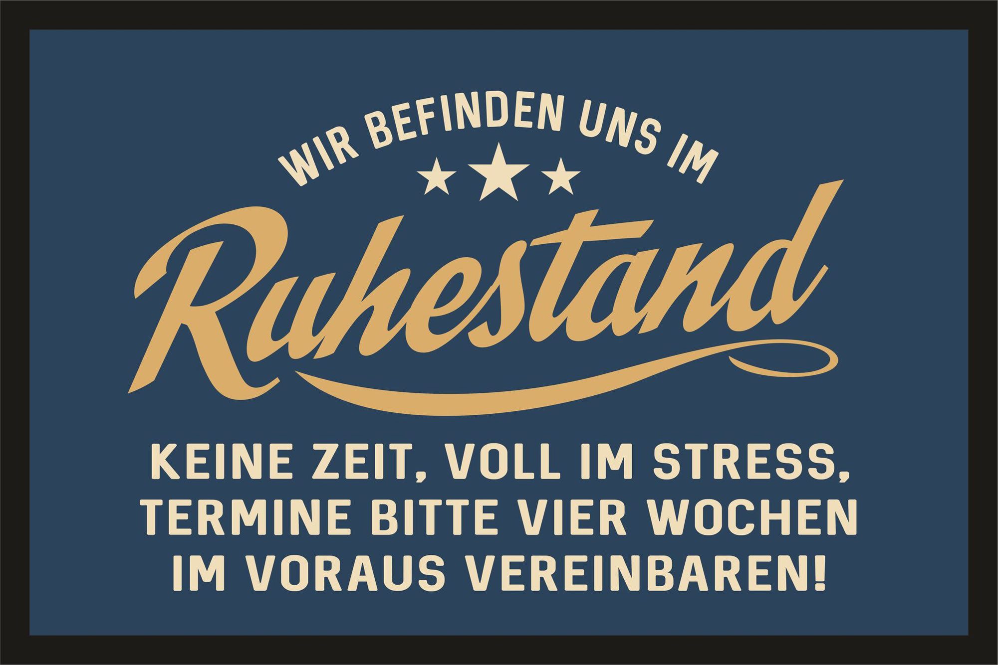 Fußmatte Fußmatte - Türmatten - Ruhestand