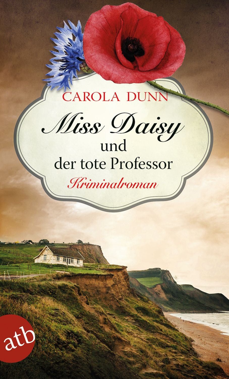 Miss Daisy und der tote Professor / Carola Dunn