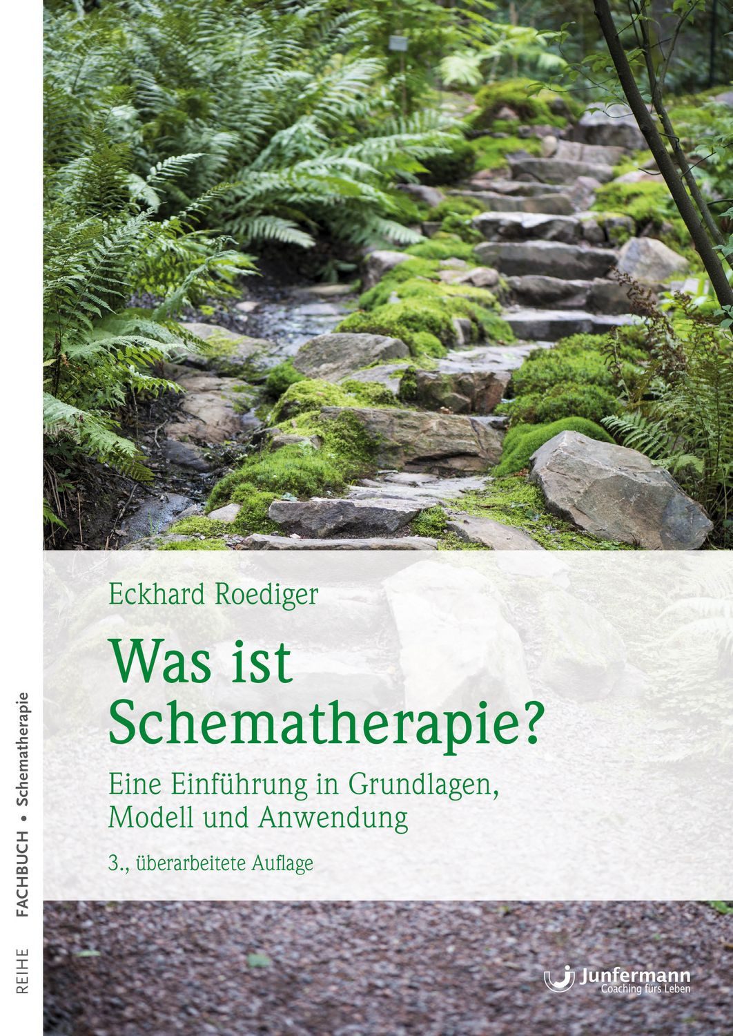 Was ist Schematherapie? Eine Einführung in Grundlagen, Modell und Anwe / Eckhard Roediger