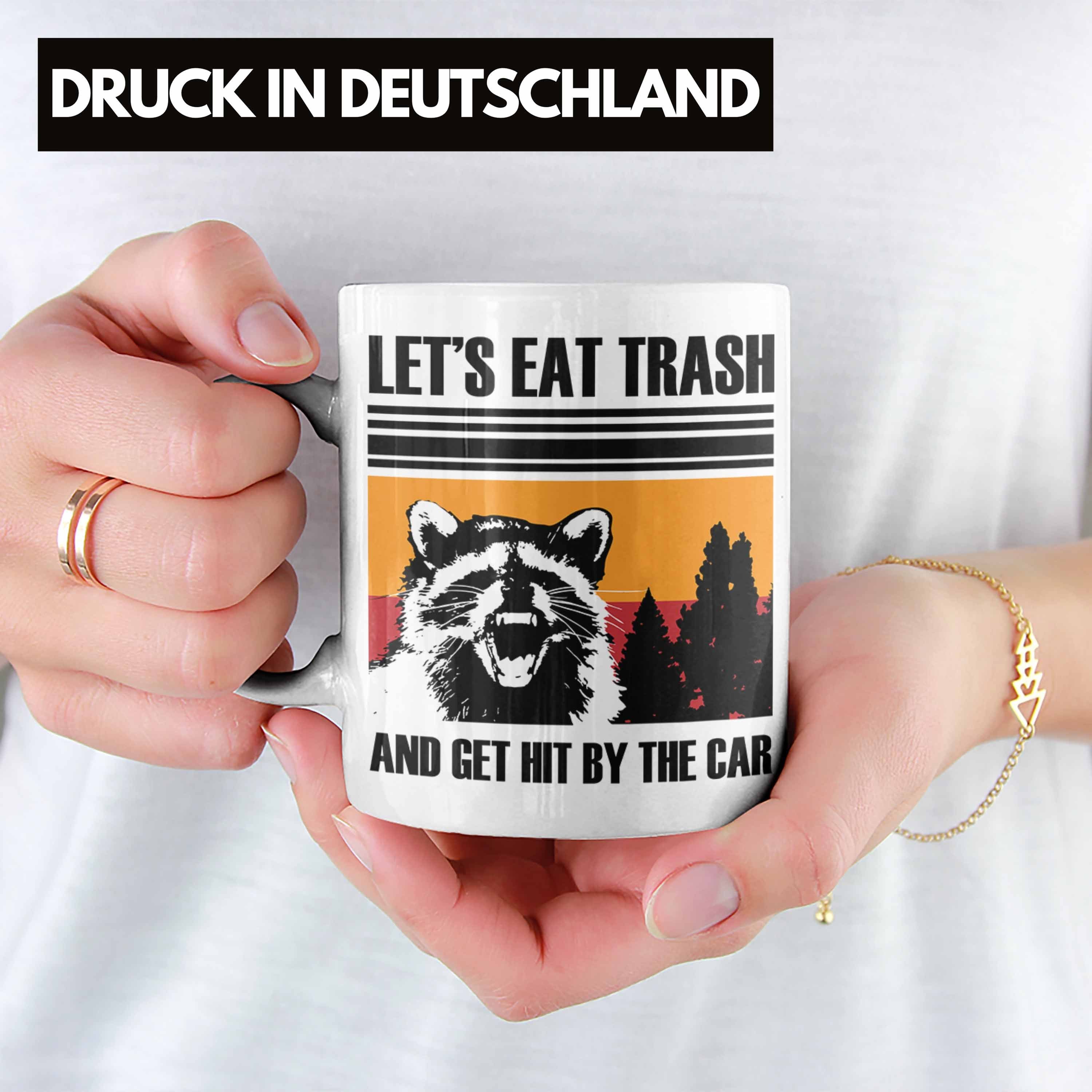 Trendation Tasse Waschbär Tasse Geschenk Trash" Waschbären Eat "Lets Tierliebhaber für Weiss