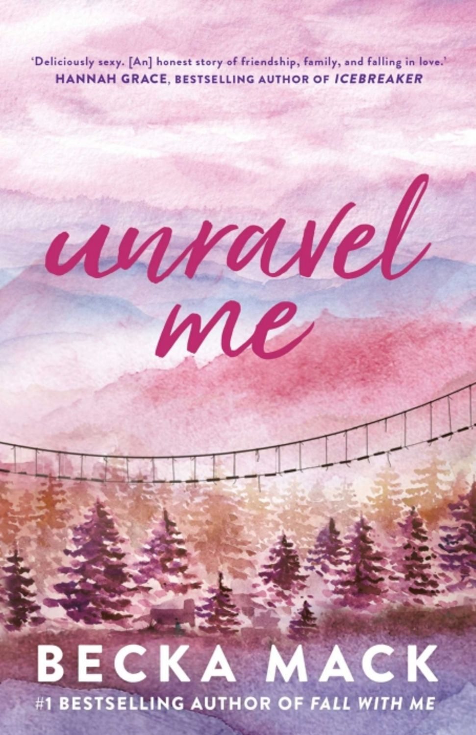 Unravel Me / Becka Mack
