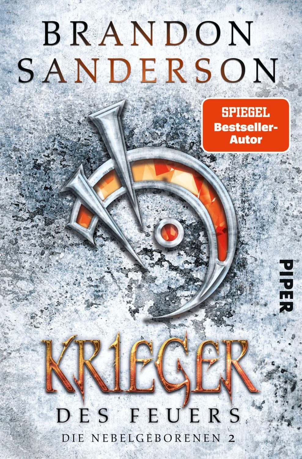 Krieger des Feuers / Brandon Sanderson