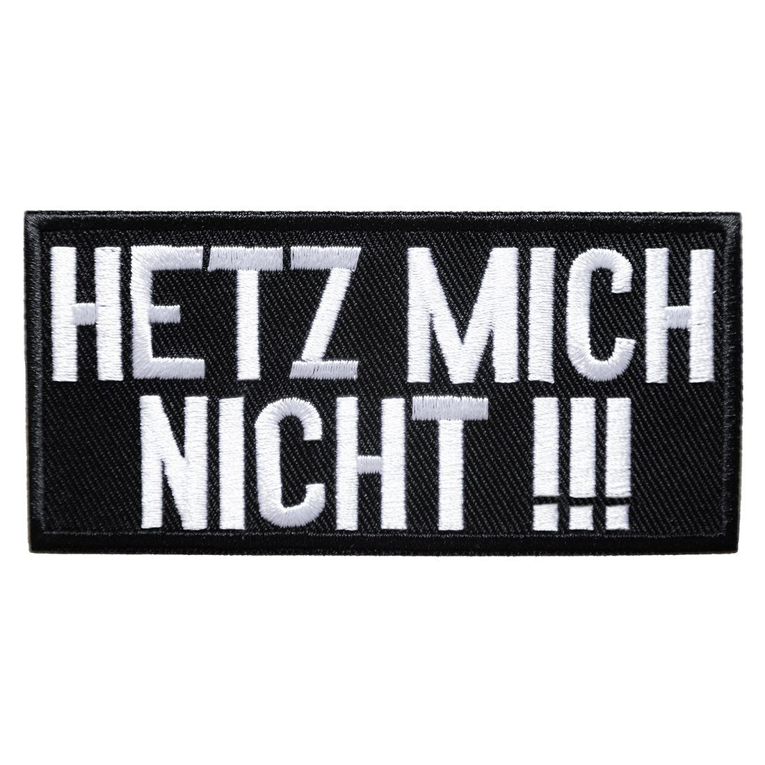 Mono-Quick Aufnäher Bügelbild, Aufbügler, Applikationen, Patches, Flicken, zum aufbügeln, Polyester, HETZ MICH NICHT Rocker Biker Heavy Metal - Größe: 10 x 4,7 cm