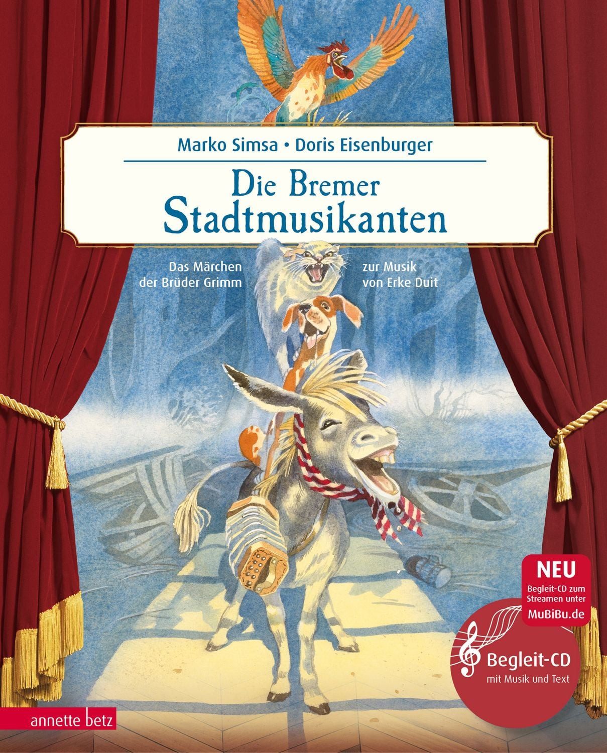 Die Bremer Stadtmusikanten (Das musikalische Bilderbuch mit CD und zum / Marko Simsa