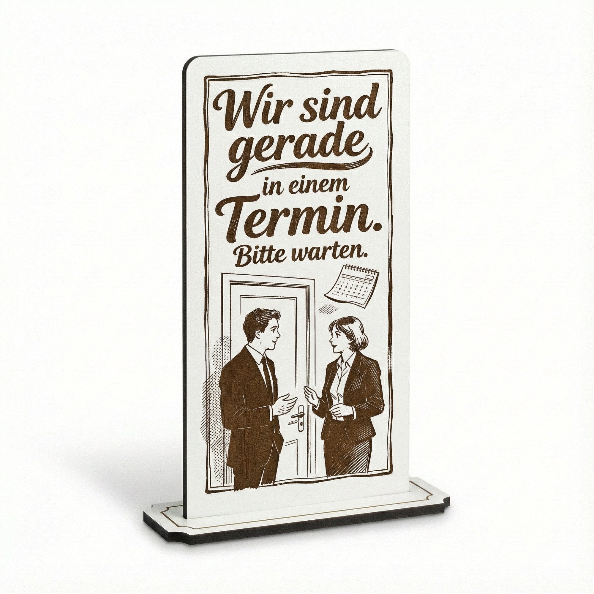 Dekolando Hinweisschild Aufsteller Schild „Wir sind in der Behandlung / im Termin“ – Tischaufs