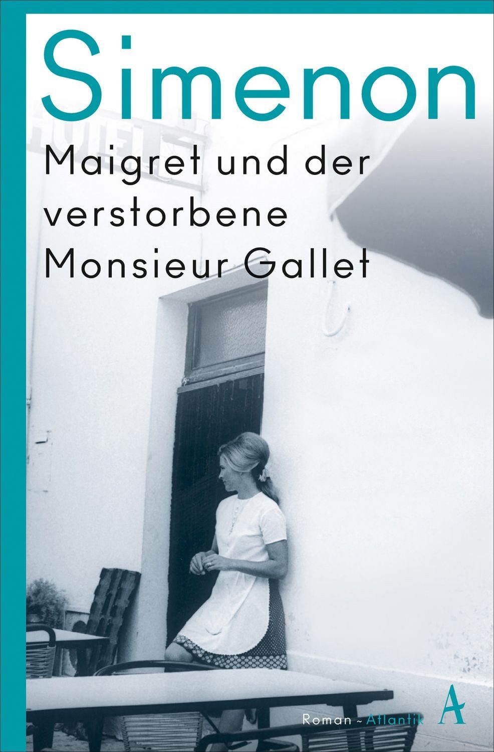 Maigret und der verstorbene Monsieur Gallet / Georges Simenon
