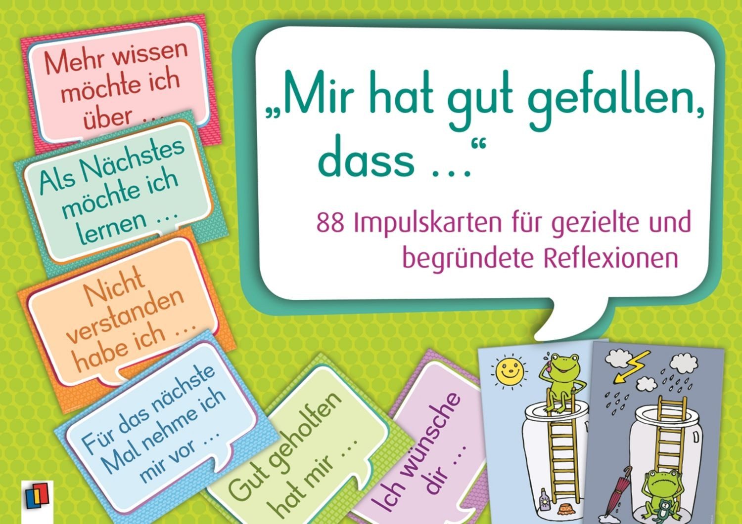 Mir hat gut gefallen, dass … / Redaktionsteam Verlag an der Ruhr, 88 Impulskarten für gezielte und begründete Reflexionen