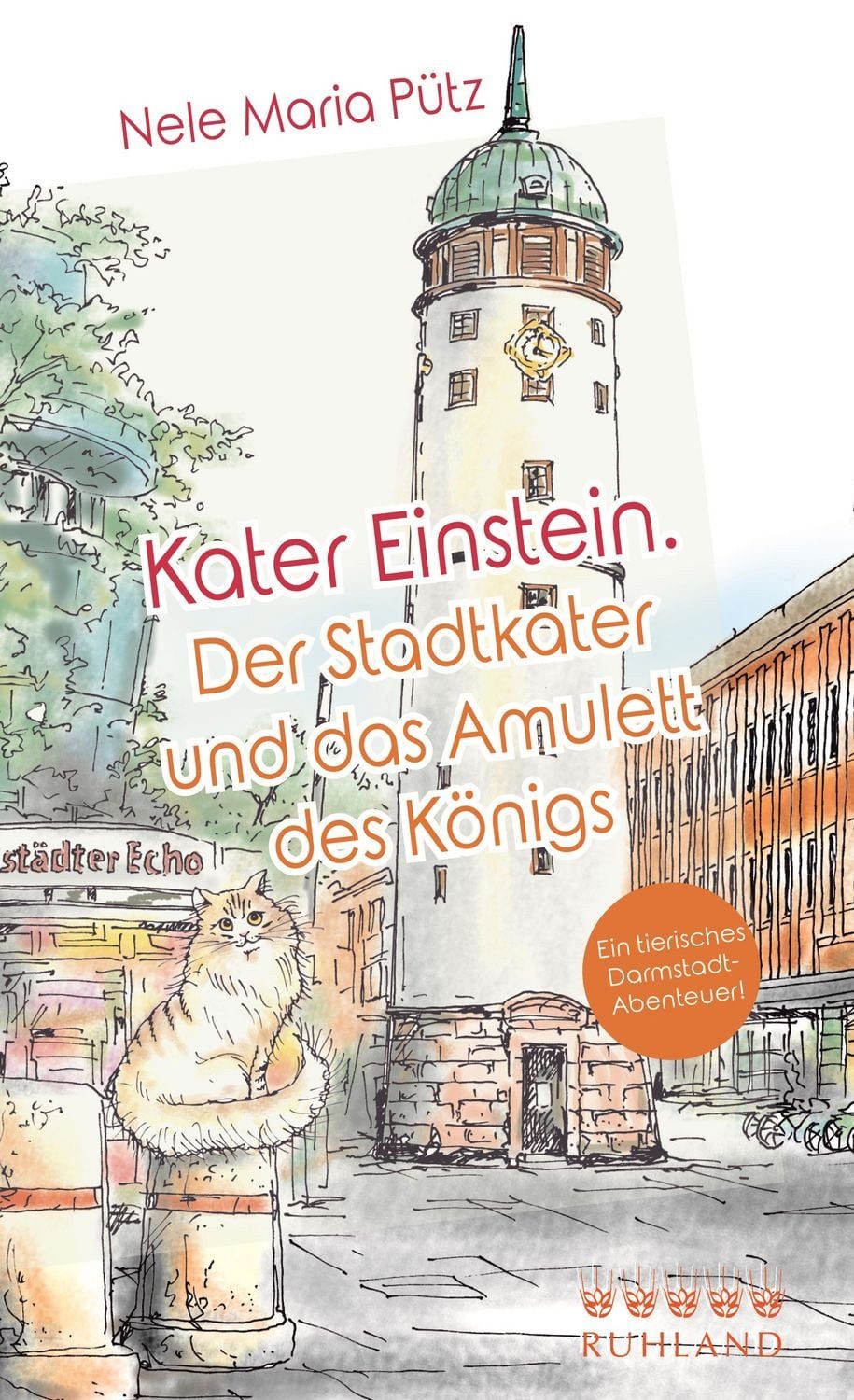 Kater Einstein Der Stadtkater und das Amulett des Königs / Nele Maria Pütz, Der Stadtkater und das Amulett des Königs, X