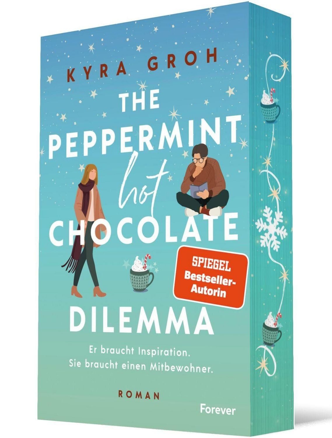 The Peppermint Hot Chocolate Dilemma / Kyra Groh