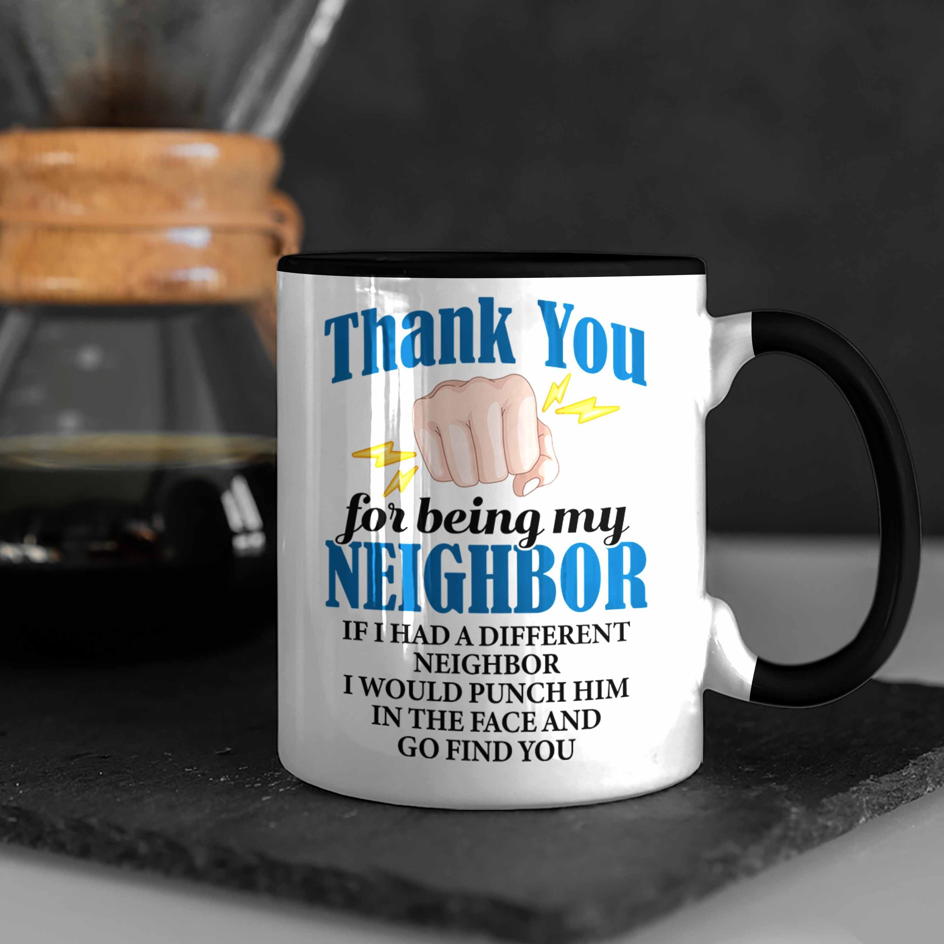 Trendation Tasse Trendation - Welt Bester Geschenkidee Tasse für der Geschenk Schwarz Nachbar Beste Nachbarn Nachbarn
