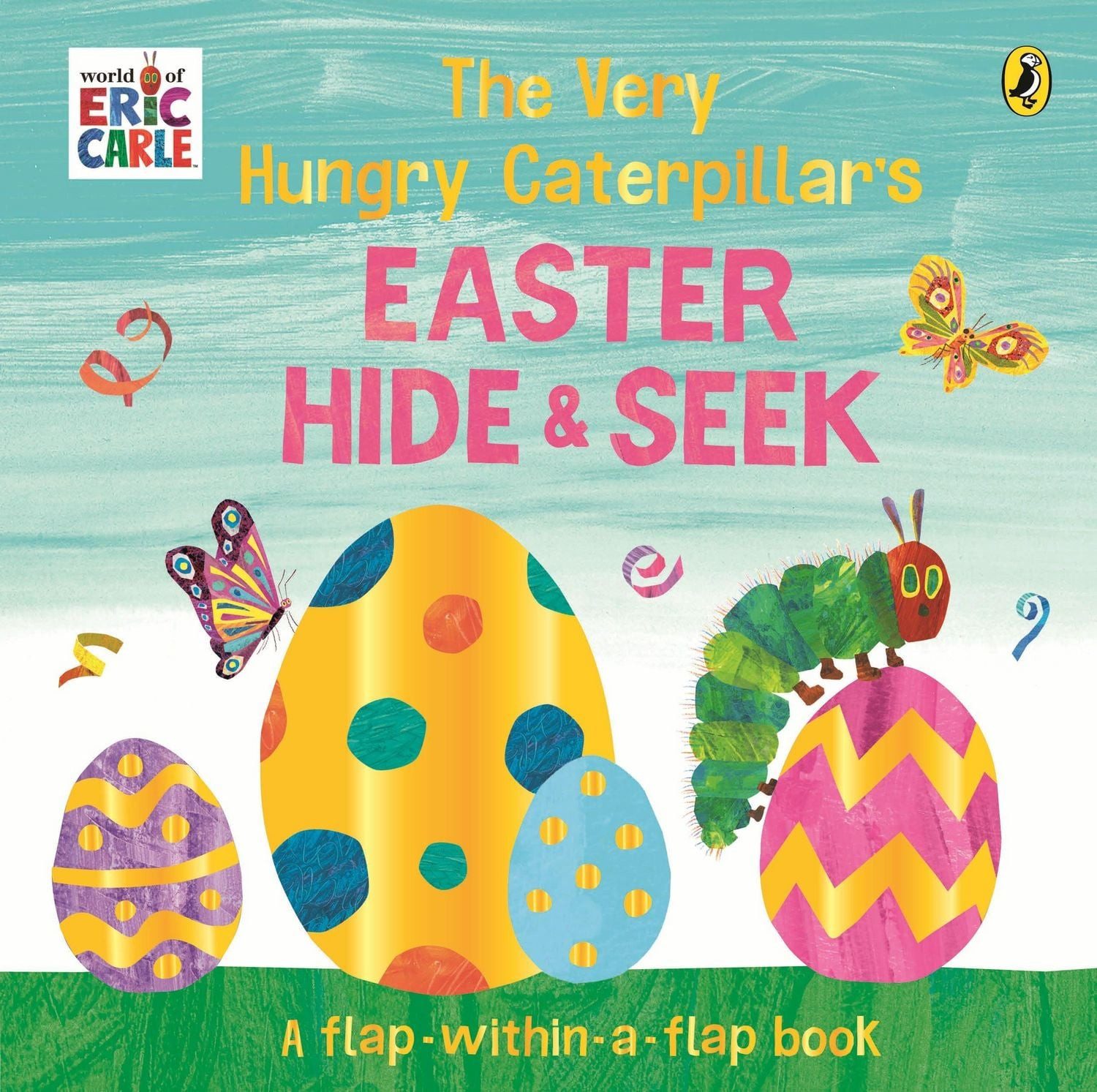 Belletristik The Very Hungry Caterpillar's Easter Hide-and-Seek A Lift-the-Flap boo Eric Carle