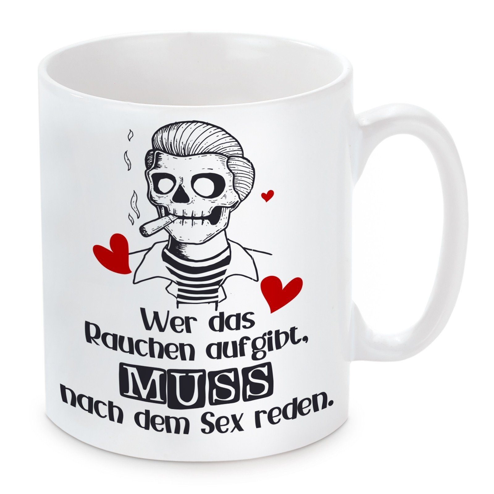 Herzbotschaft Tasse Kaffeebecher mit Motiv Wer das Rauchen aufgibt, muss nach dem Sex, Keramik, Kaffeetasse spülmaschinenfest und mikrowellengeeignet