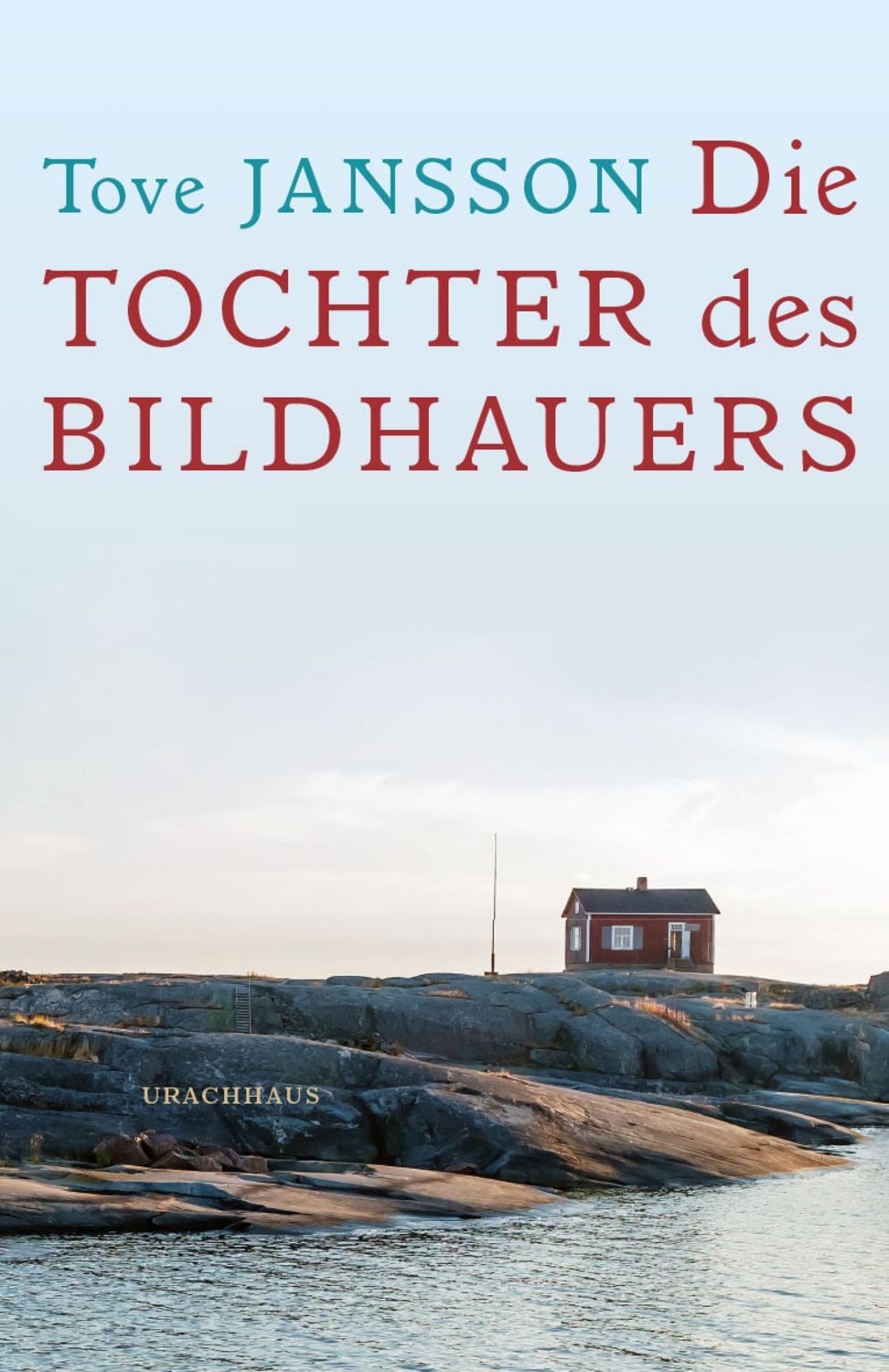 Die Tochter des Bildhauers / Tove Jansson