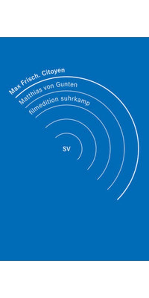 Suhrkamp Verlag DVD Max Frisch, Citoyen, (1-St)