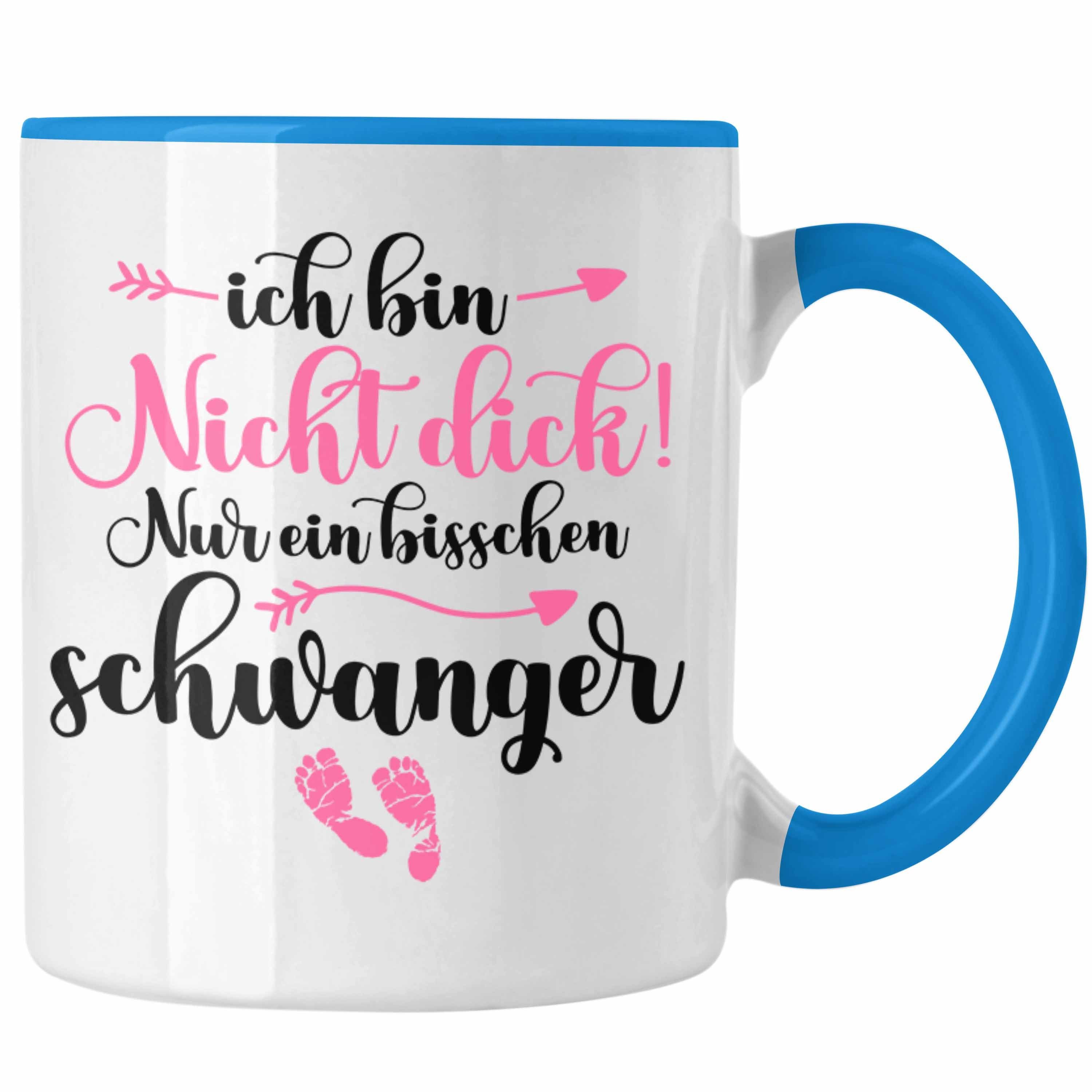 Trendation Tasse Trendation - Tasse Ich Bin Nicht Dick Ich Bin Schwanger Geschenk Überraschung Schwangerschaftsverkündung Blau