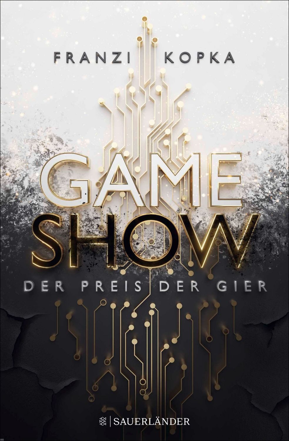 Gameshow – Der Preis der Gier / Franzi Kopka